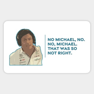 No, Michael! Toto Wolff Sticker